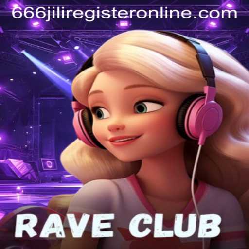 Discover the Exciting World of RaveClub: Rules, Features, and the 666jili Register Online